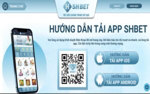 Hướng dẫn các bước tải app SHBET đơn giản nhất